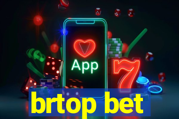 brtop bet